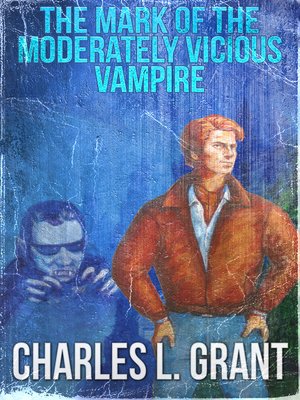 cover image of The Mark of the Moderately Vicious Vampire